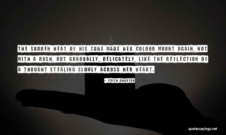 Him Stealing My Heart Quotes By Edith Wharton