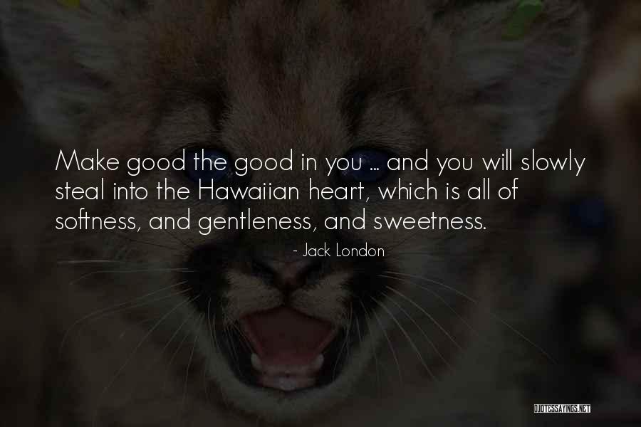 Him Stealing My Heart Quotes By Jack London Him Stealing My Heart Quotes By Jack London