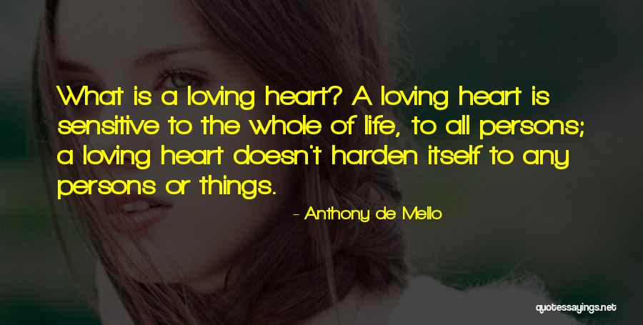 Him Still Loving You Quotes By Anthony De Mello