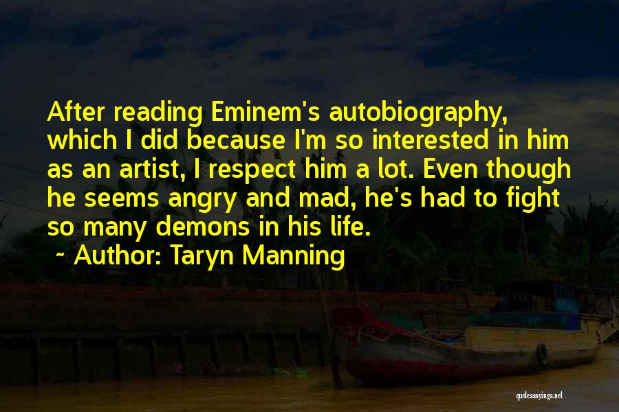 Him Though Quotes By Taryn Manning