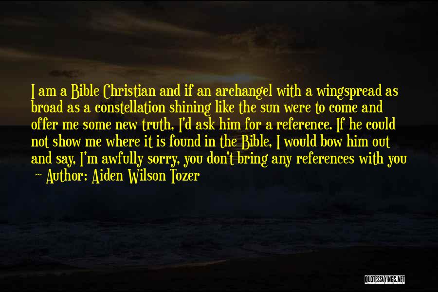 Him To Say I'm Sorry Quotes By Aiden Wilson Tozer
