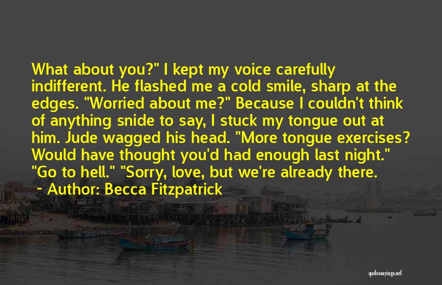 Him To Say I'm Sorry Quotes By Becca Fitzpatrick