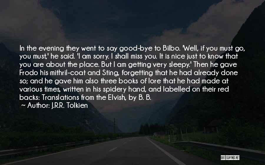 Him To Say I'm Sorry Quotes By J.R.R. Tolkien