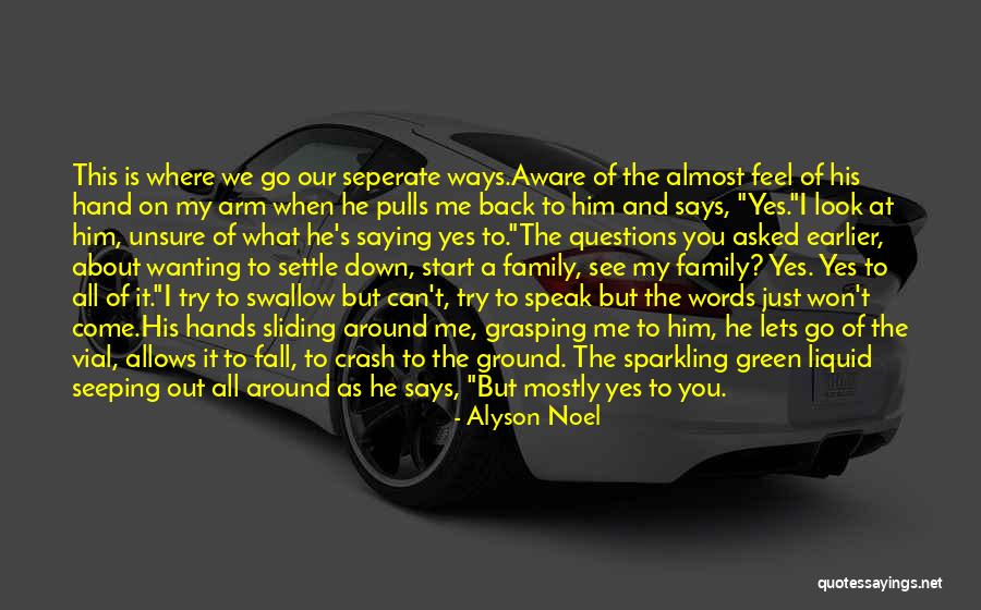 Him Wanting You Back Quotes By Alyson Noel