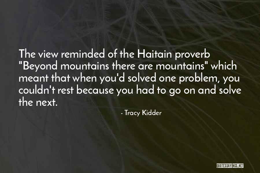 Himachal Travel Quotes By Tracy Kidder Himachal Travel Quotes By Tracy Kidder