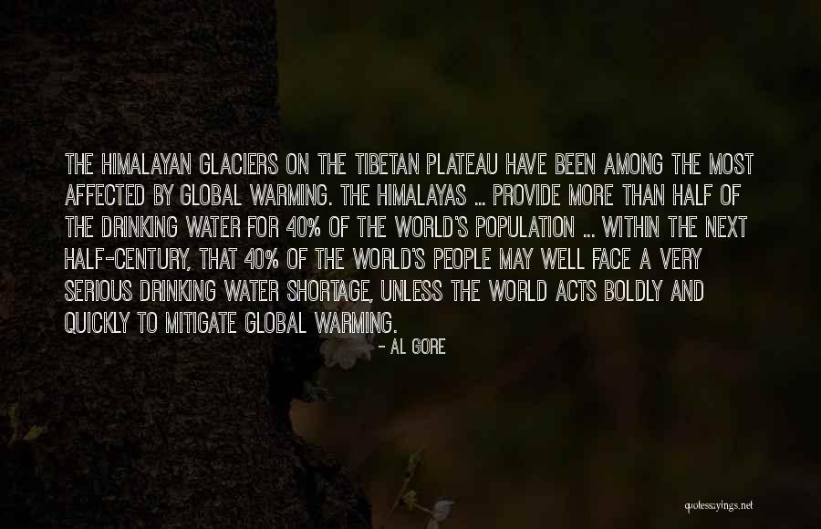 Himalayan Quotes By Al Gore Himalayan Quotes By Al Gore