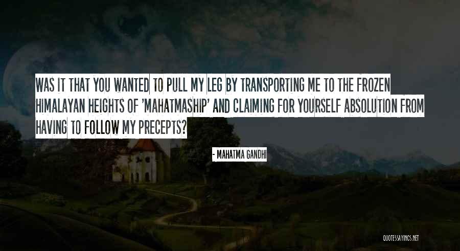 Himalayan Quotes By Mahatma Gandhi Himalayan Quotes By Mahatma Gandhi