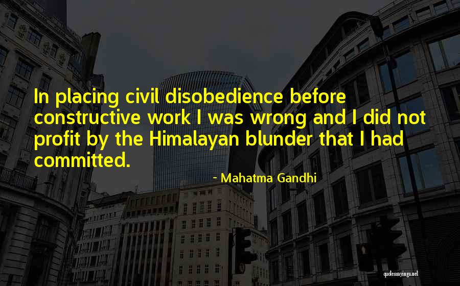 Himalayan Quotes By Mahatma Gandhi Himalayan Quotes By Mahatma Gandhi