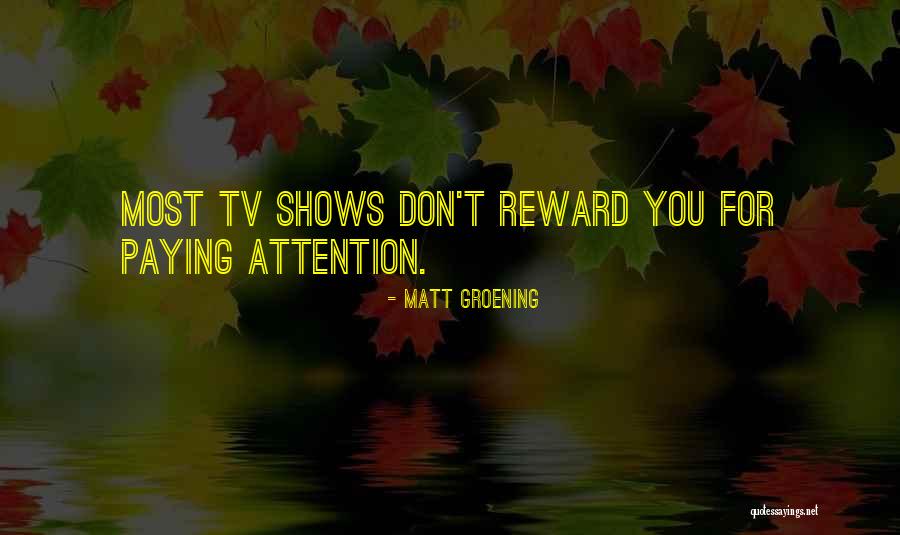 Himali Siriwardana Quotes By Matt Groening Himali Siriwardana Quotes By Matt Groening