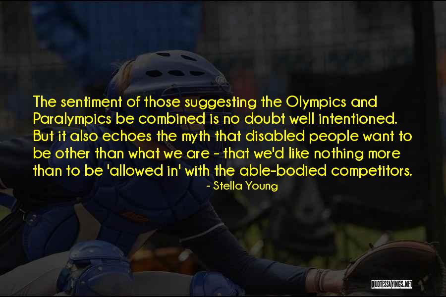 Himallari Quotes By Stella Young Himallari Quotes By Stella Young
