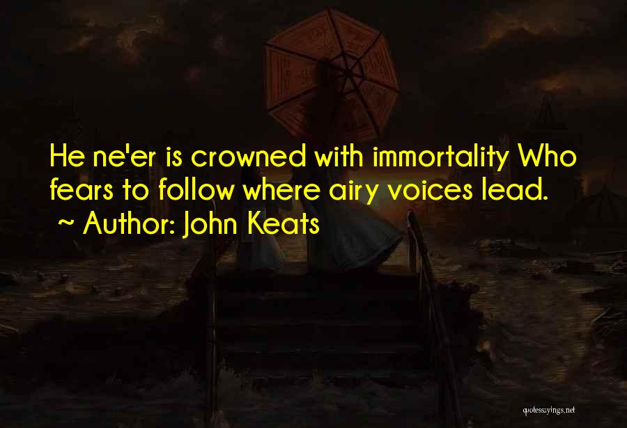 Himanishaha Quotes By John Keats