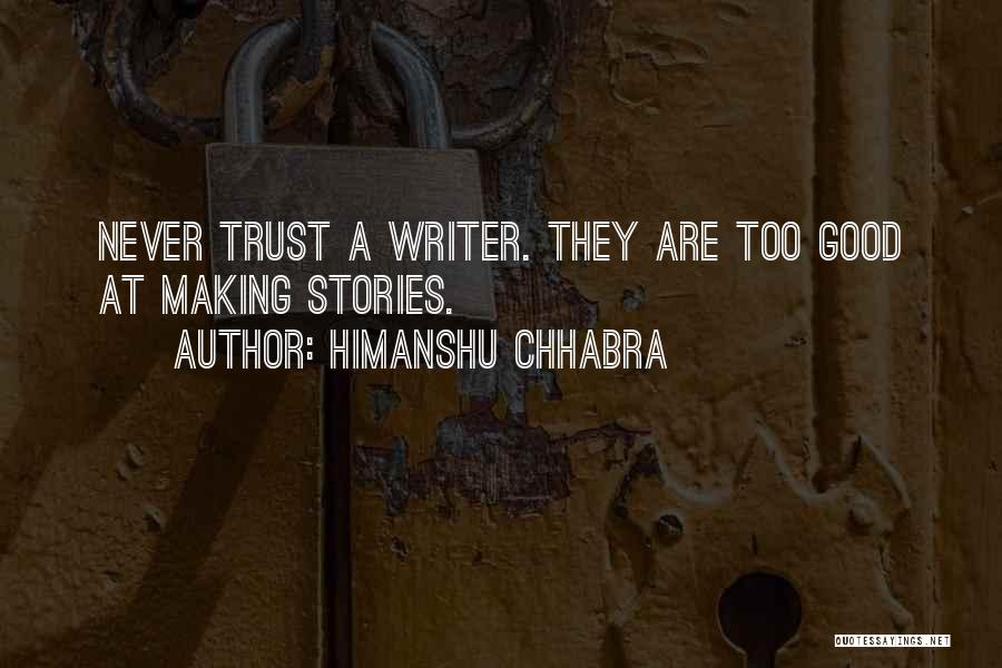 Himanshu Chhabra Quotes 2047464