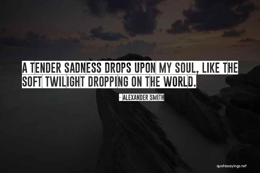 Himbauan Quotes By Alexander Smith Himbauan Quotes By Alexander Smith