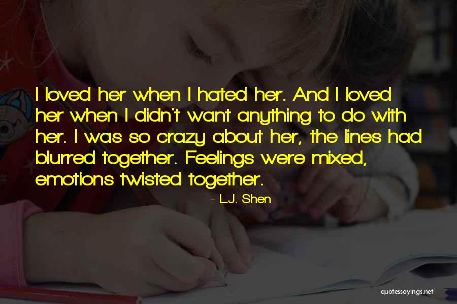 Himber Law Quotes By L.J. Shen Himber Law Quotes By L.J. Shen