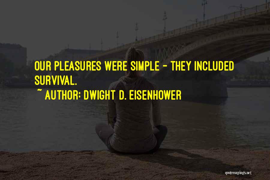Himble Quotes By Dwight D. Eisenhower