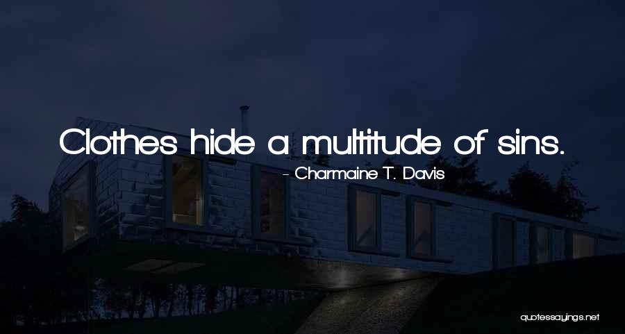 Himesh Patel Quotes By Charmaine T. Davis Himesh Patel Quotes By Charmaine T. Davis