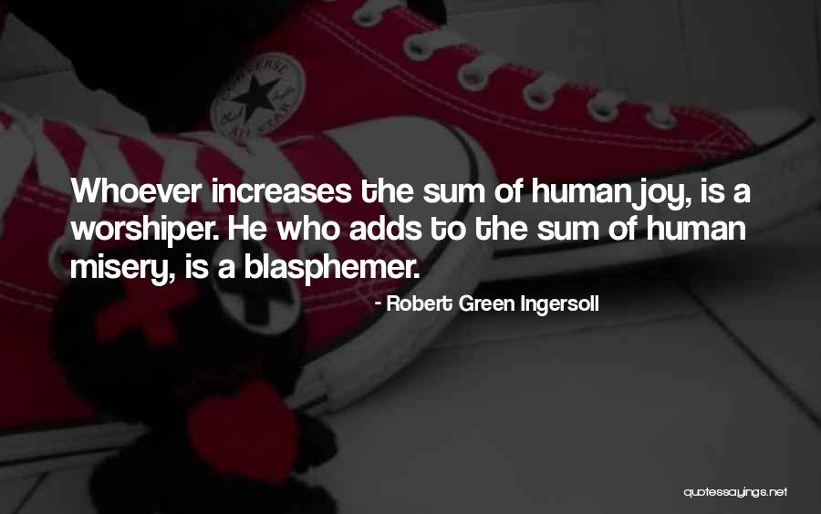 Himforfans Quotes By Robert Green Ingersoll Himforfans Quotes By Robert Green Ingersoll