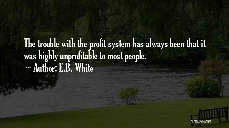 Himherdating Quotes By E.B. White