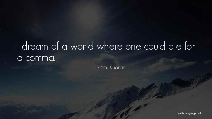 Himmat Mat Haro Quotes By Emil Cioran Himmat Mat Haro Quotes By Emil Cioran