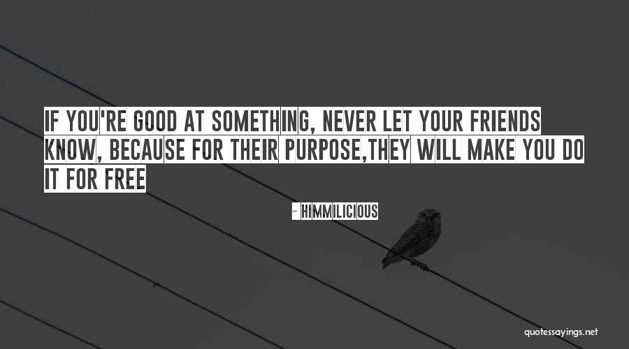 Himmilicious Quotes 168438 Himmilicious Quotes 168438