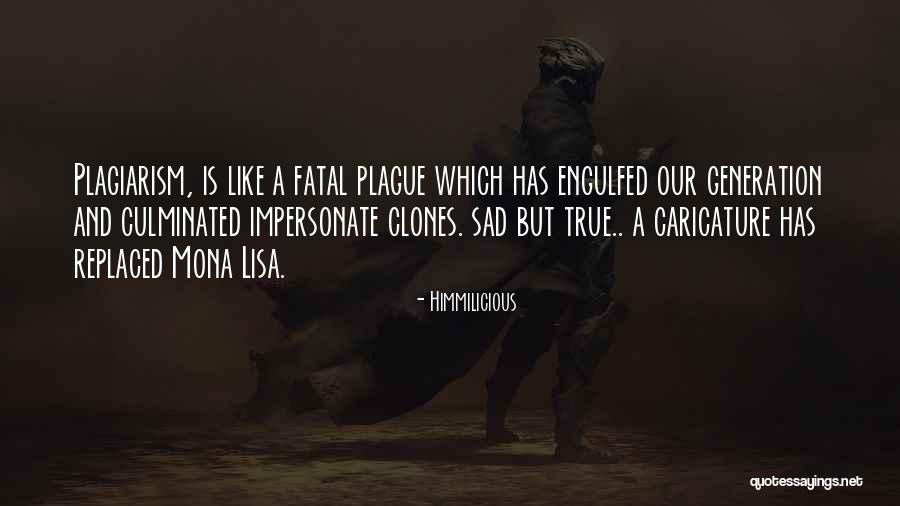 Himmilicious Quotes 2148206 Himmilicious Quotes 2148206