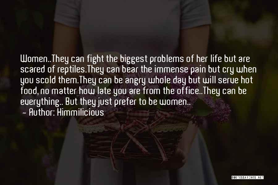 Himmilicious Quotes 560950