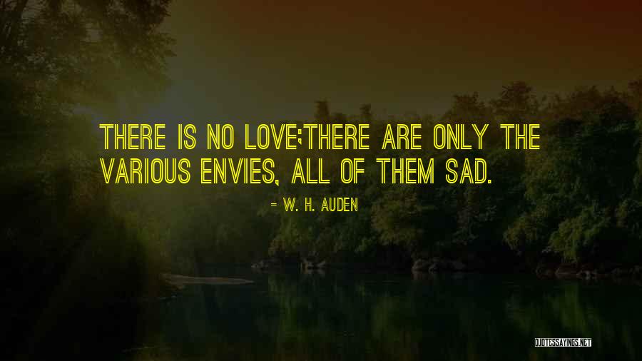Himnos Evangelicos Quotes By W. H. Auden