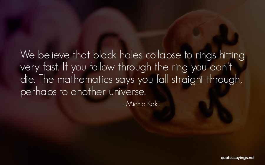 Himone Quotes By Michio Kaku Himone Quotes By Michio Kaku