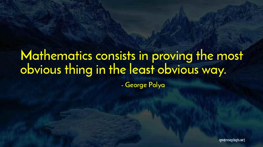Himpunan Quotes By George Polya Himpunan Quotes By George Polya