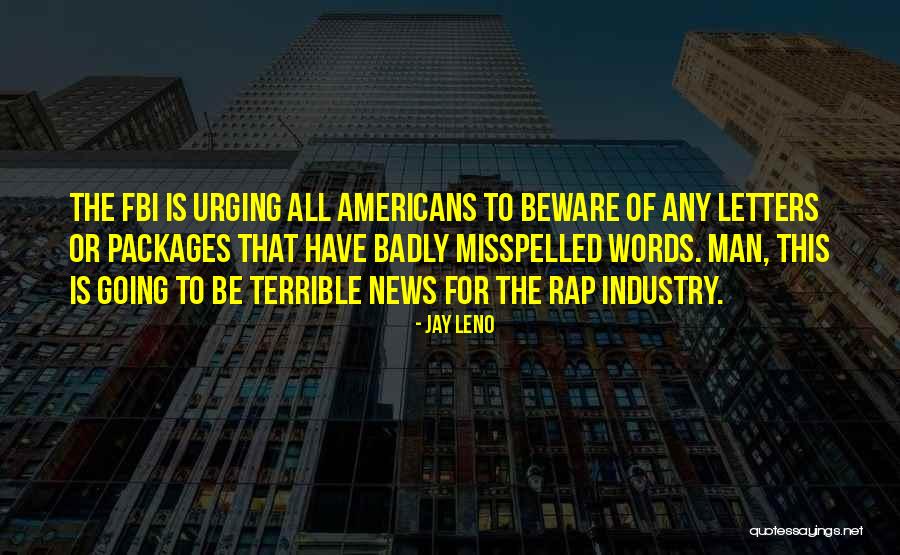 Himshese Quotes By Jay Leno Himshese Quotes By Jay Leno