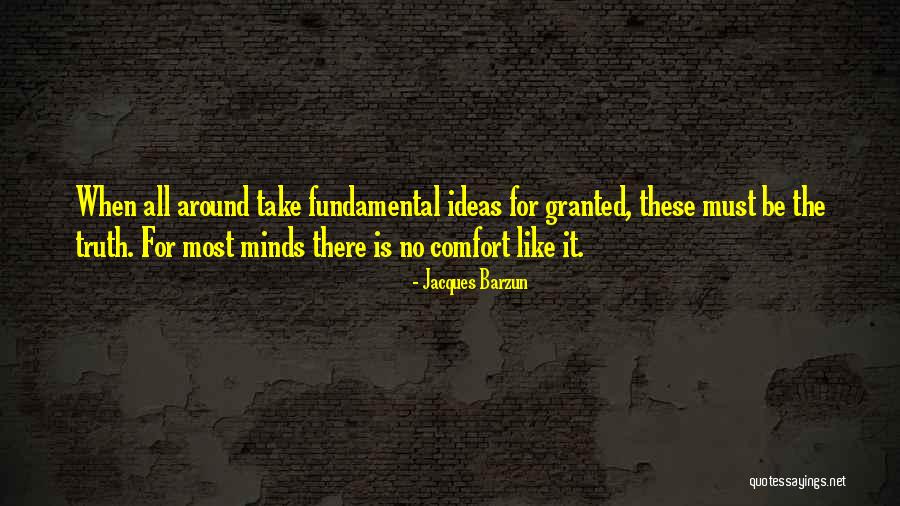 Himsworth Crown Quotes By Jacques Barzun Himsworth Crown Quotes By Jacques Barzun