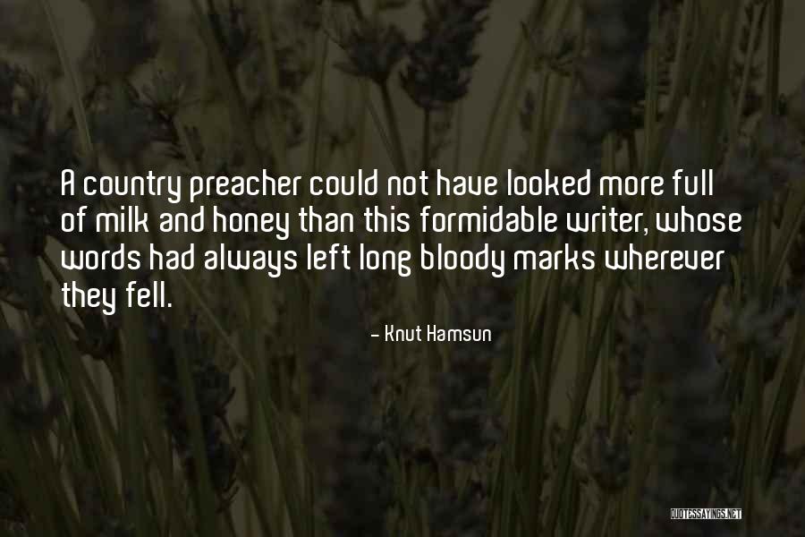 Himym Murtaugh Quotes By Knut Hamsun Himym Murtaugh Quotes By Knut Hamsun