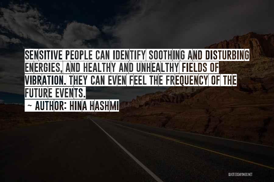 Hina Hashmi Quotes 183230