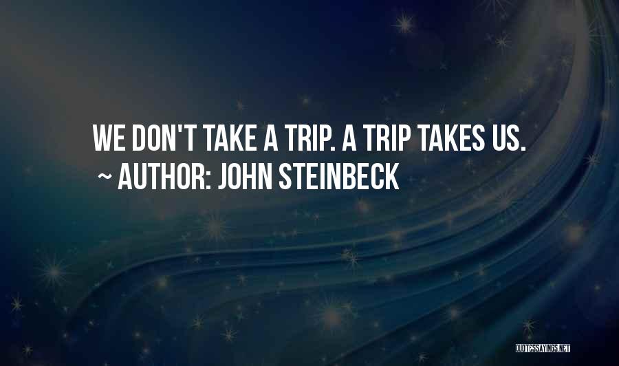 Hinako Mishuku Quotes By John Steinbeck