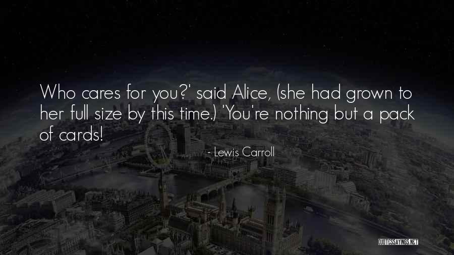 Hinayana And Mahayana Quotes By Lewis Carroll Hinayana And Mahayana Quotes By Lewis Carroll