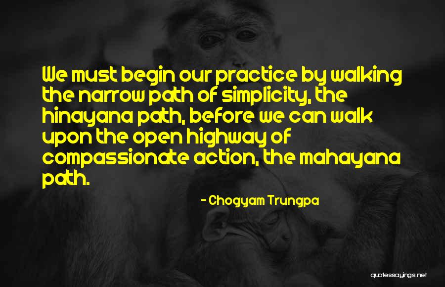 Hinayana Quotes By Chogyam Trungpa Hinayana Quotes By Chogyam Trungpa