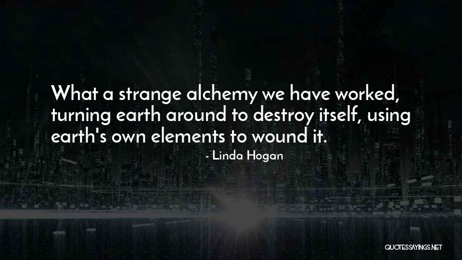 Hinayana Quotes By Linda Hogan Hinayana Quotes By Linda Hogan