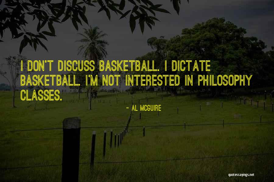 Hincapie Fondo Quotes By Al McGuire Hincapie Fondo Quotes By Al McGuire