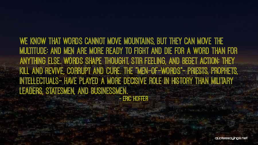Hincapie Fondo Quotes By Eric Hoffer Hincapie Fondo Quotes By Eric Hoffer