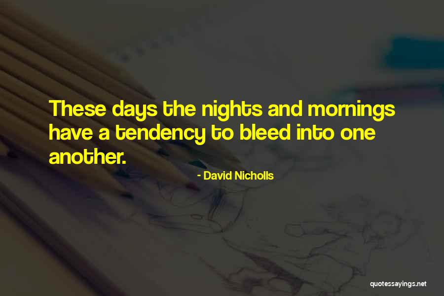 Hincarse En Quotes By David Nicholls
