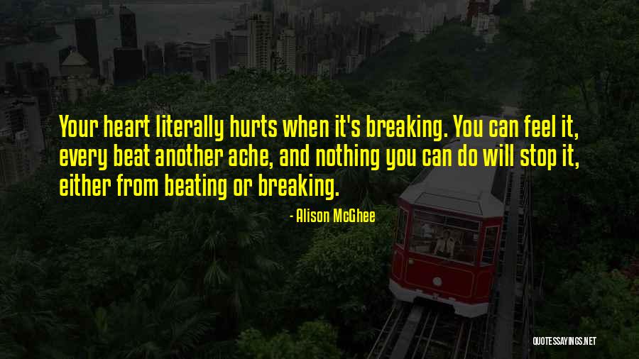 Hinchada Argentina Quotes By Alison McGhee Hinchada Argentina Quotes By Alison McGhee