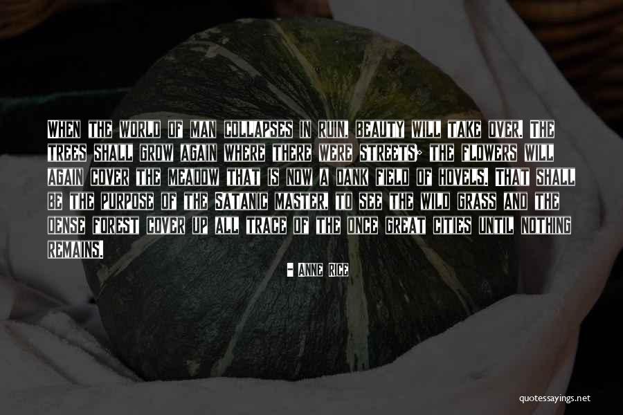 Hinchado O Hinchado Quotes By Anne Rice Hinchado O Hinchado Quotes By Anne Rice