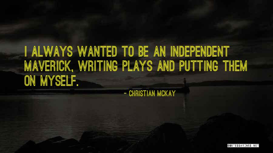 Hincharon Quotes By Christian McKay Hincharon Quotes By Christian McKay