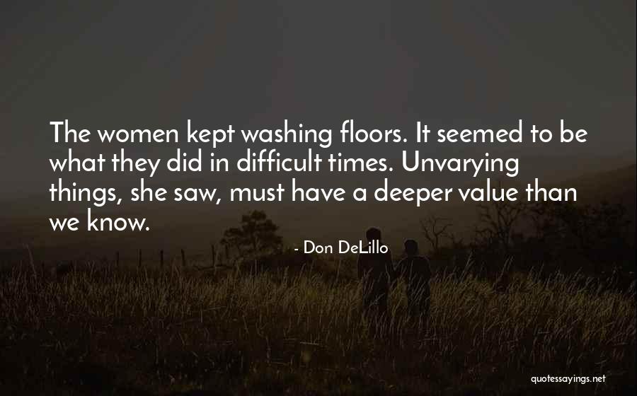 Hincharon Quotes By Don DeLillo Hincharon Quotes By Don DeLillo