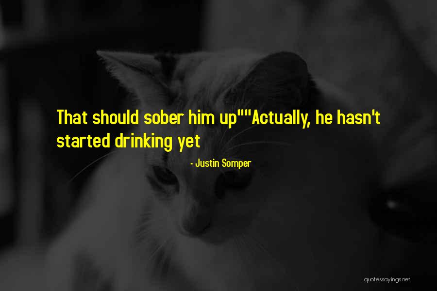 Hinchcliffe James Quotes By Justin Somper Hinchcliffe James Quotes By Justin Somper