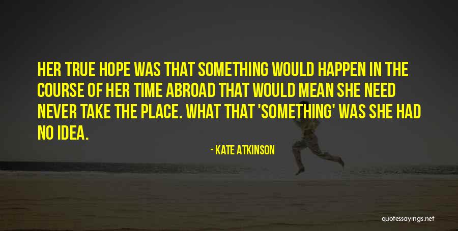 Hinchliffe Miniatures Quotes By Kate Atkinson Hinchliffe Miniatures Quotes By Kate Atkinson