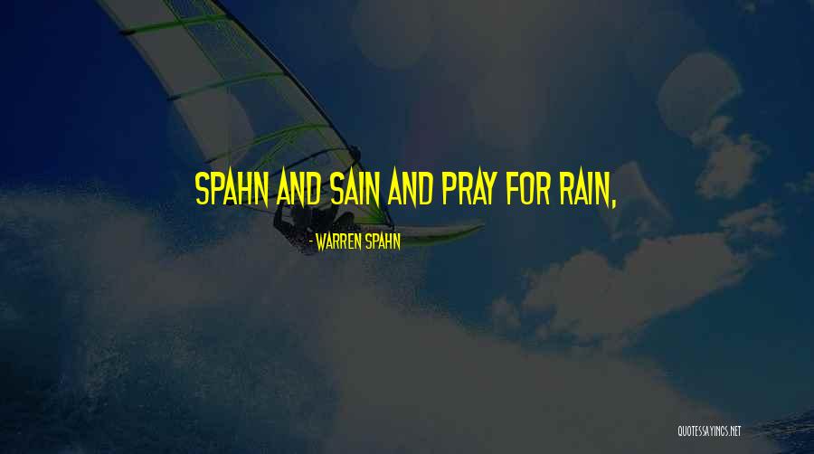 Hinckston Quotes By Warren Spahn Hinckston Quotes By Warren Spahn