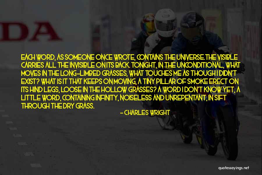 Hind Legs Quotes By Charles Wright Hind Legs Quotes By Charles Wright