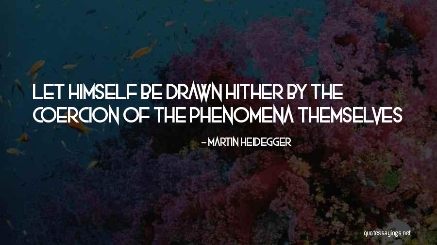 Hindbrain Parts Quotes By Martin Heidegger Hindbrain Parts Quotes By Martin Heidegger