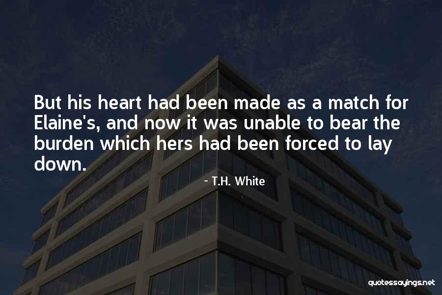 Hindereth Quotes By T.H. White Hindereth Quotes By T.H. White
